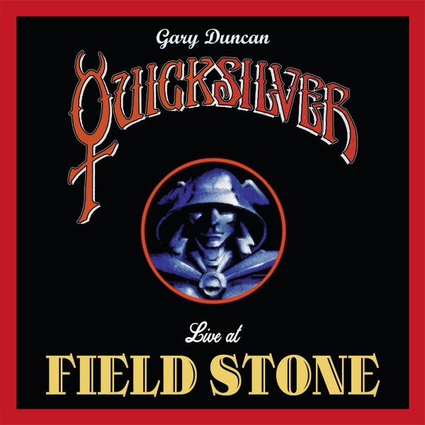 SIR 4063 GARY DUNCAN QUICKSILVER "Live at Field Stone" VInyl Album