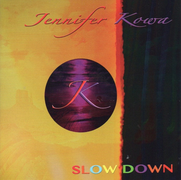 SIR 4068 JENNIFER KOWA "Slow Down" Vinyl Album